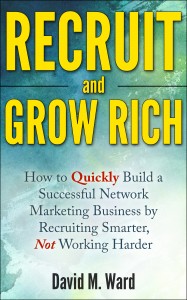 Recruit and Grow Rich